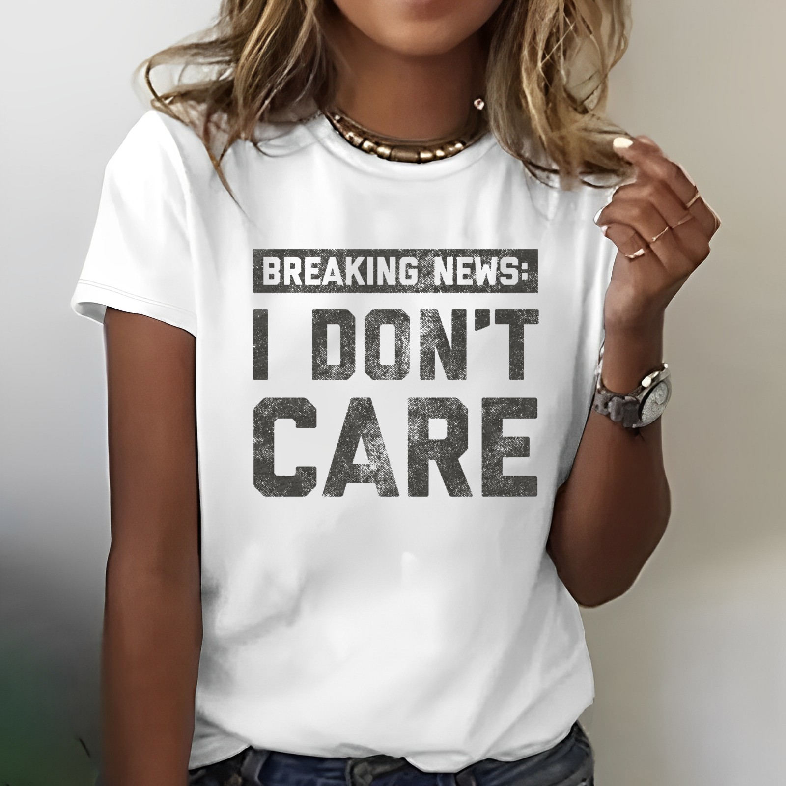 Breaking News: I DON'T CARE Funny T-shirt