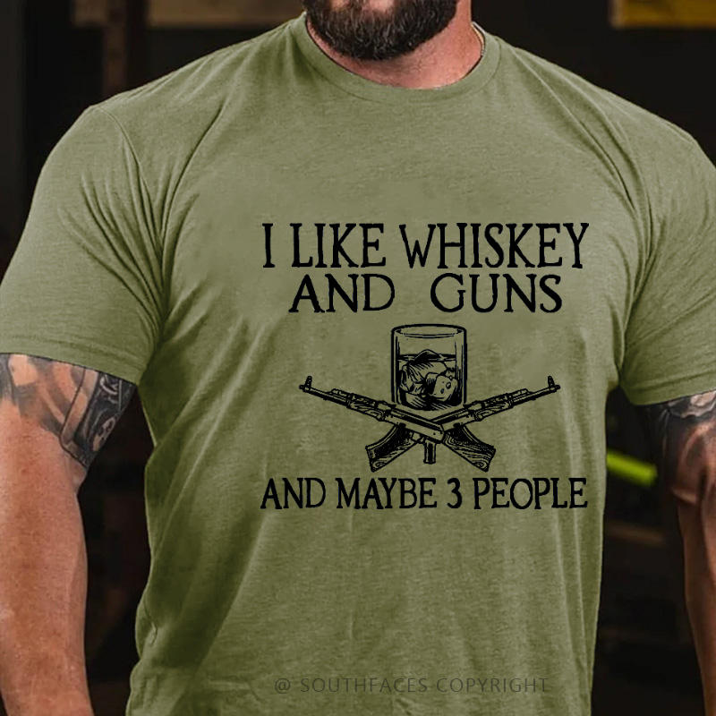 I Like Whiskey And Guns And Maybe 3 People Print Men's T-shirt