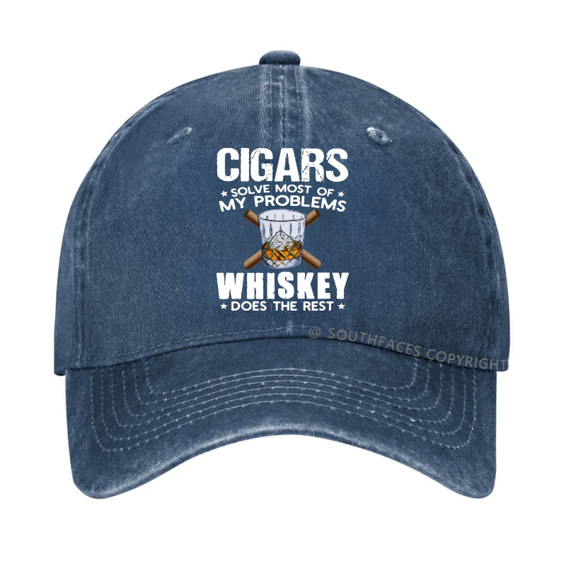 Cigars Solve Most Of My Problems Whiskey Does The Rest Hat
