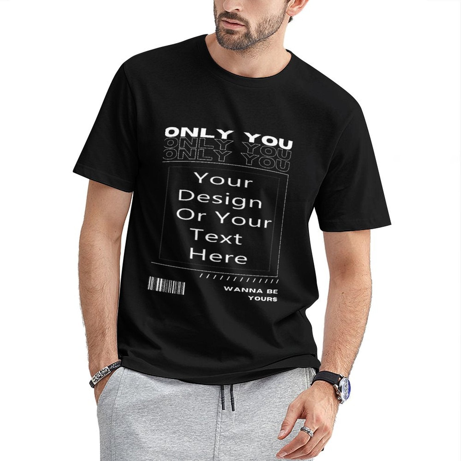 180g 100% Cotton T-Shirt | Premium Heavyweight Tee "Only You"