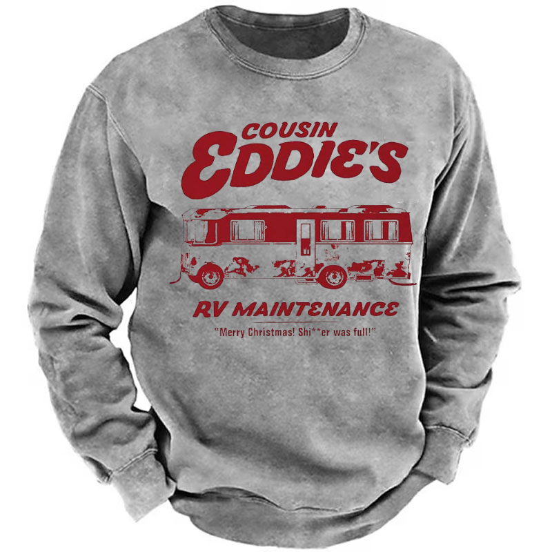 Cousin Eddies RV Maintenance Merry Christmas! Shi**er was fall Funny Sweatshirt