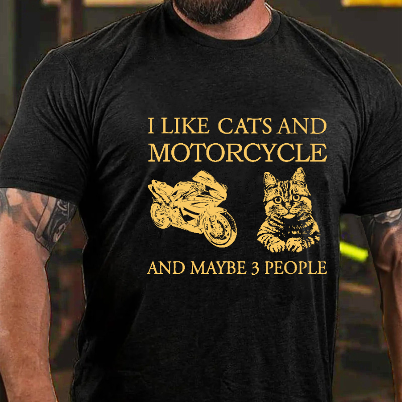 I Like Cats And Motorcycle And Maybe 3 People Funny Print T-shirt