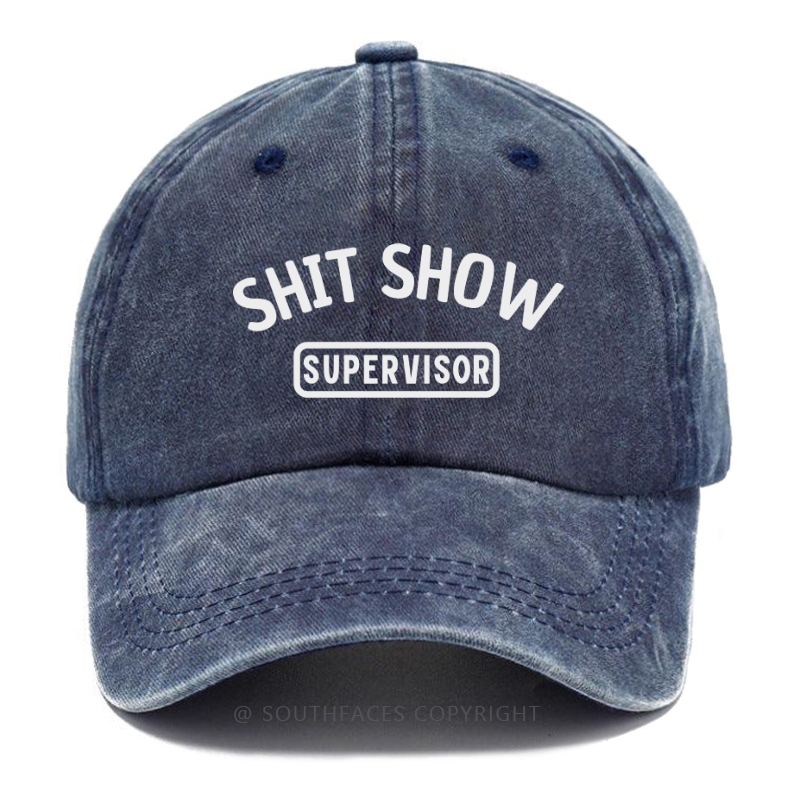 Shit Show Supervisor Hat