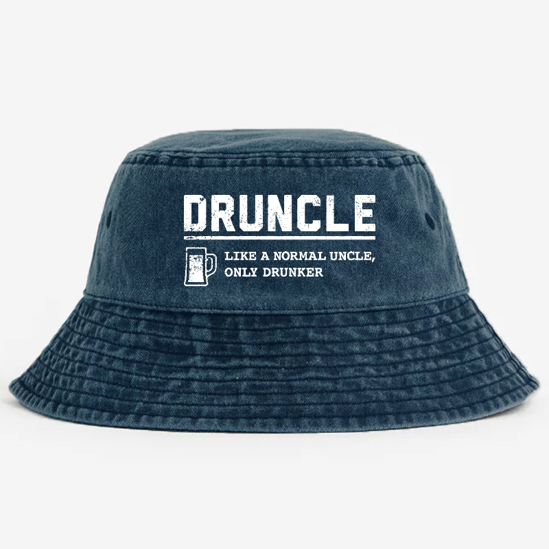 Drunclelike A Normal Uncle Only Drunker Funny Gift Bucket Hat