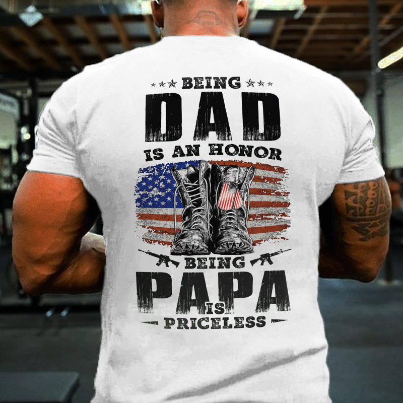 Being Dad Is An Honor Being Papa Is Priceless USA Flag Print T-shirt