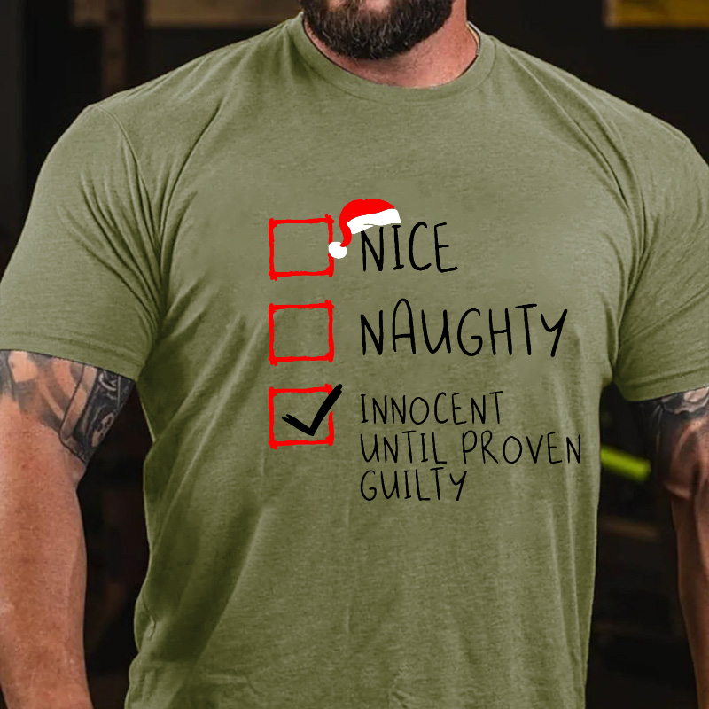 Nice Naughty Innocent Until Proven Guilty Christmas List T-shirt
