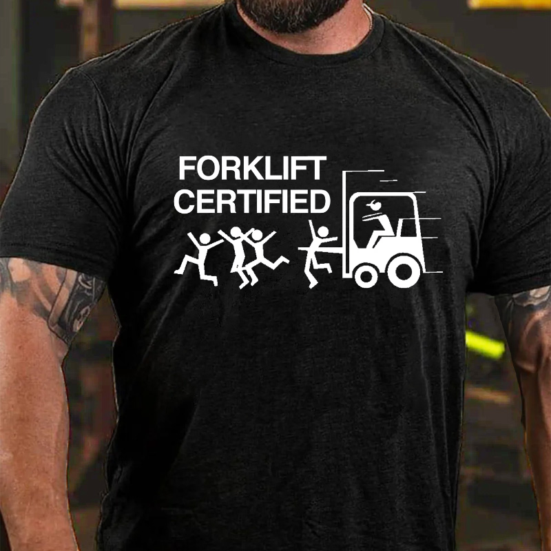 Forklift Certified T-shirt