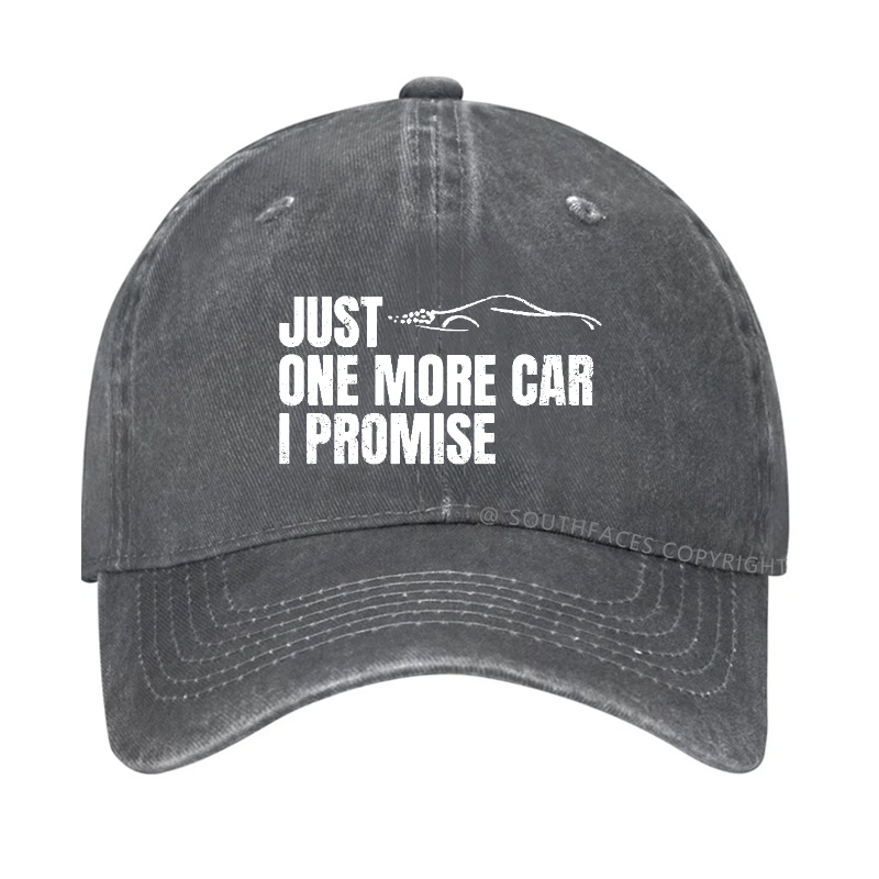Just One More Car I Promise Hat
