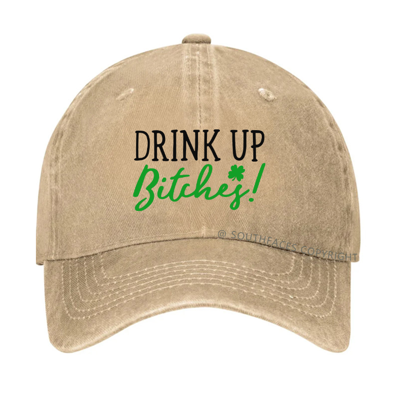 Drink Up Bitches Funny St. Patrick's Day Hat
