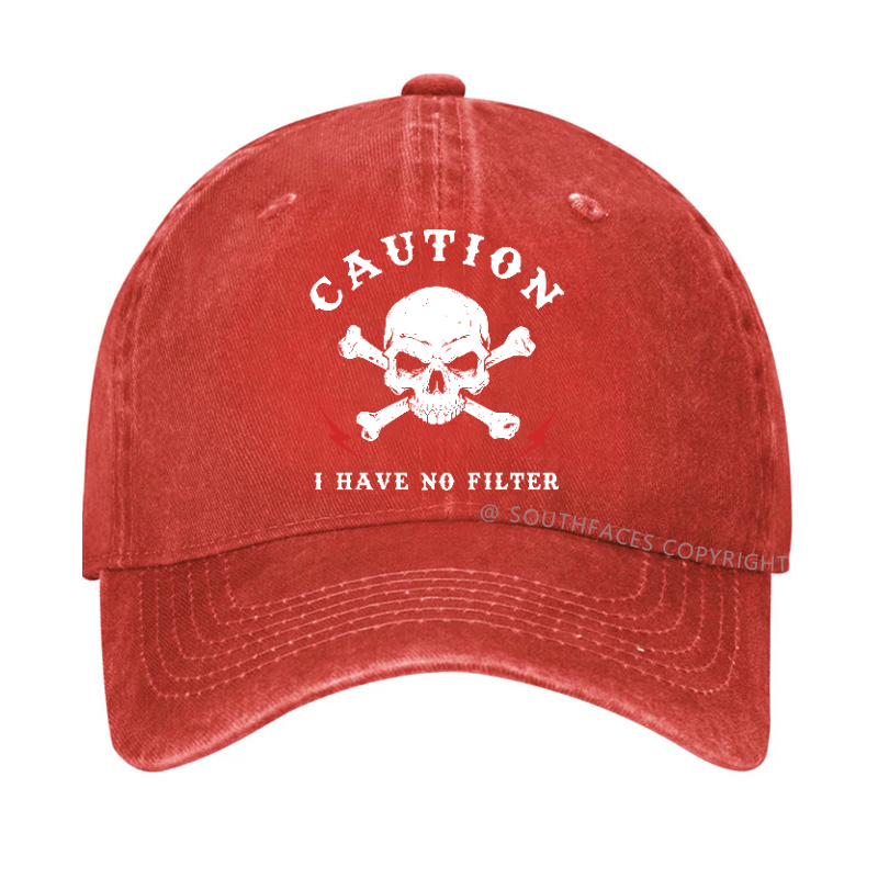 Personalized "Caution I Have No Filter" Hat