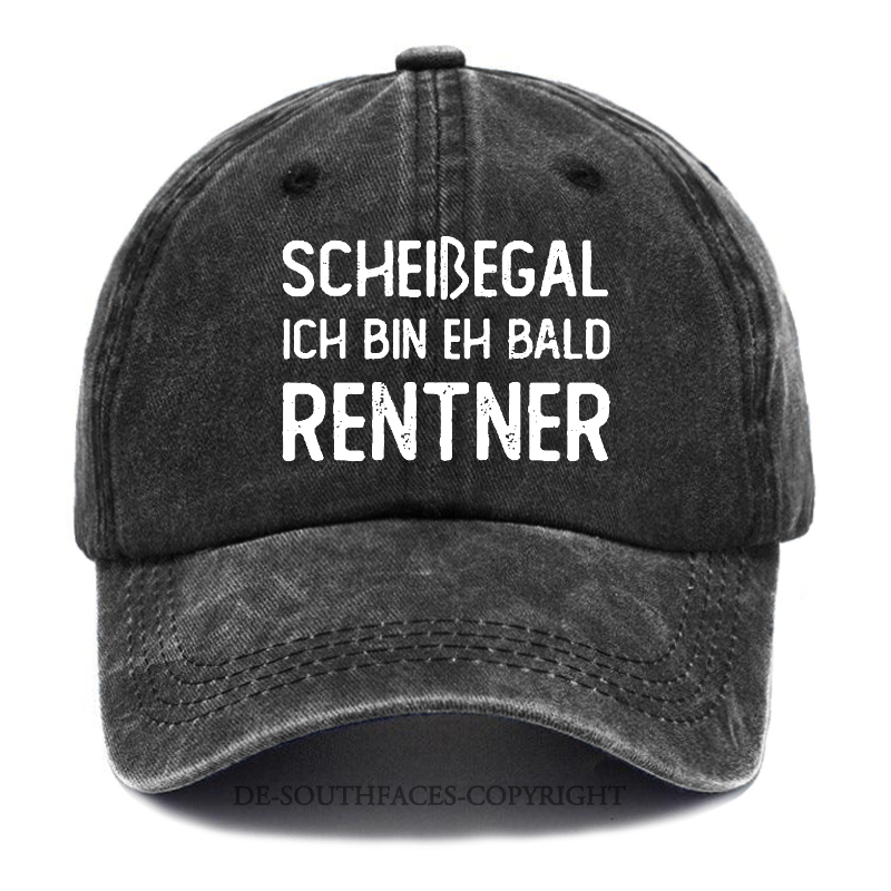 Scheiβegal Ich Bin Eh Bald Rentner Baseball Cap