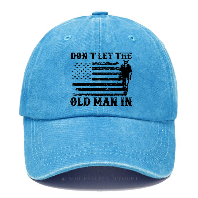 Don't Let The Old Man In USA Flag Print Hat