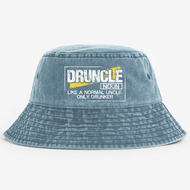 Drunk Uncle Like Normal Uncle but Drunker Funny Uncle Gift Bucket Hat