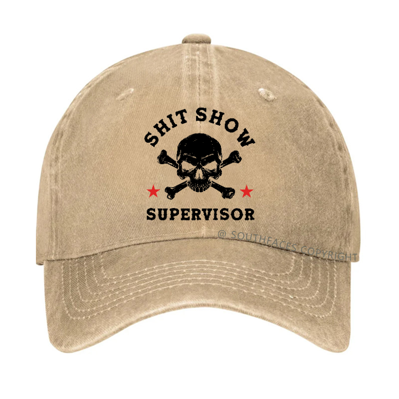 Shit Show Supervisor  Hat