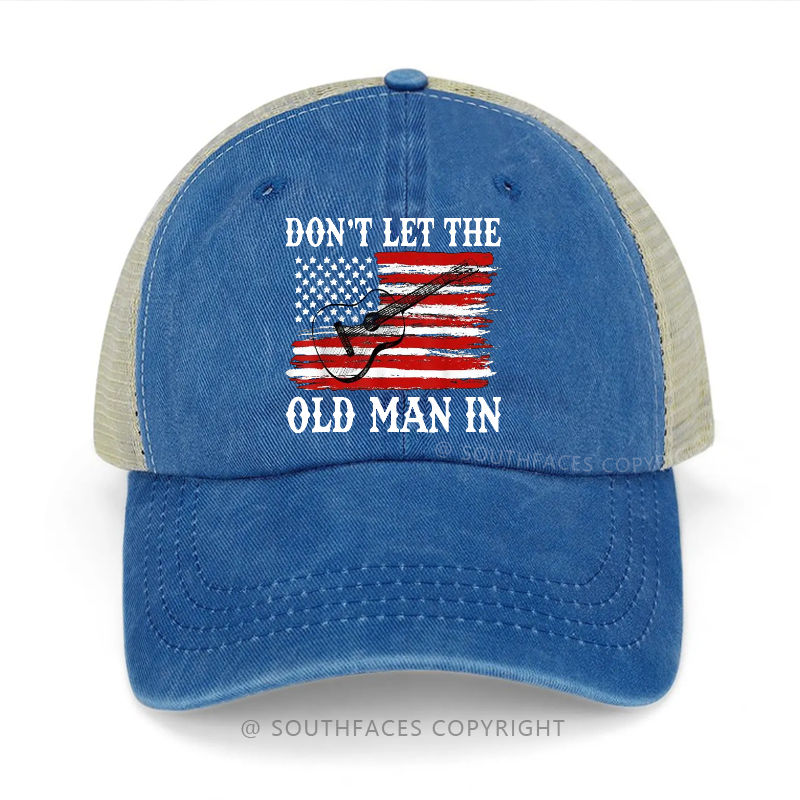 USA Flag Don't Let The Old Man In Trucker Cap