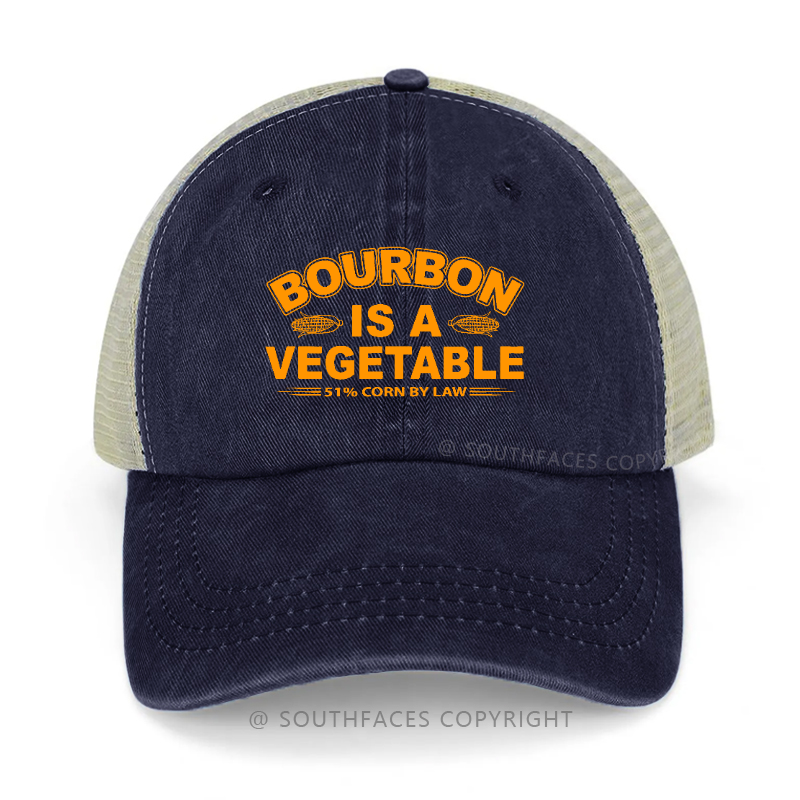 Bourbon Is A Vegetable 51% Corn By Law Sarcastic Drunk Trucker Cap