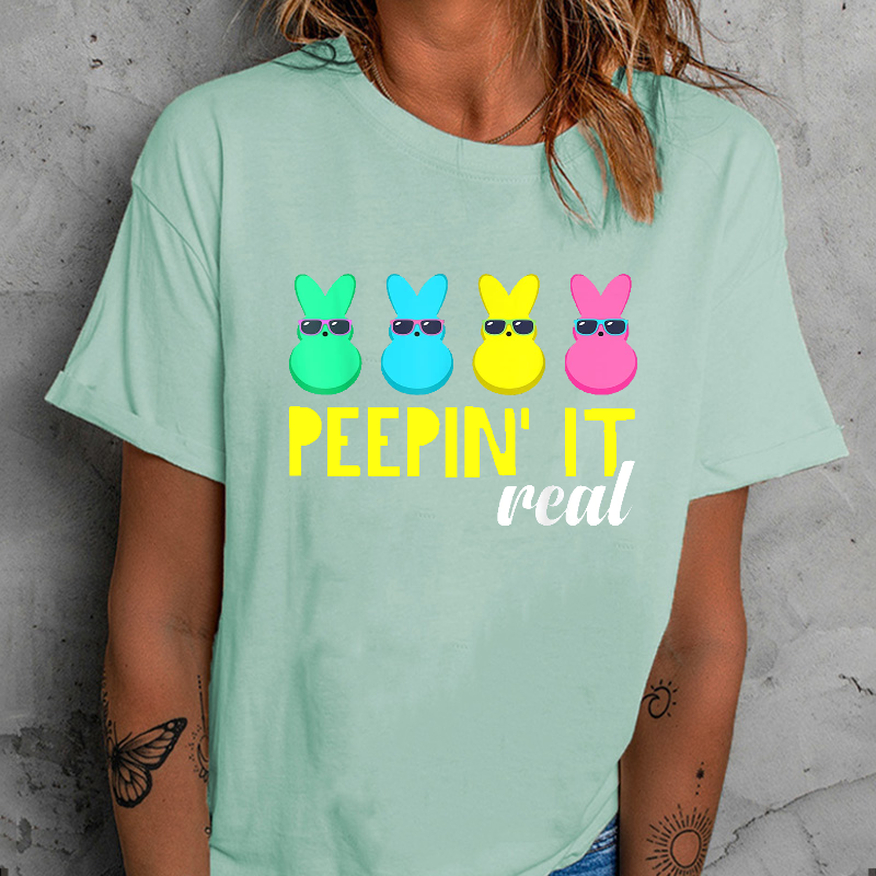 Peepin It Real Happy Easter Bunny T-shirt
