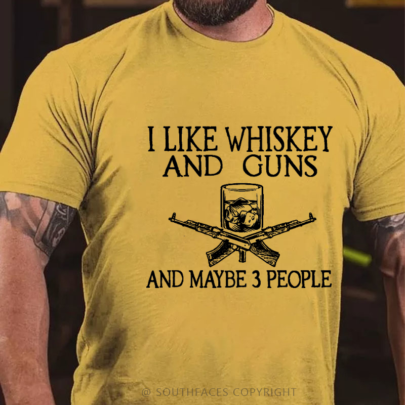 I Like Whiskey And Guns And Maybe 3 People Print Men's T-shirt