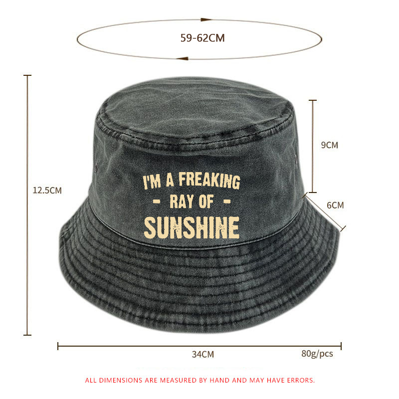 I'm A Freaking Ray Of Sunshine Bucket Hat