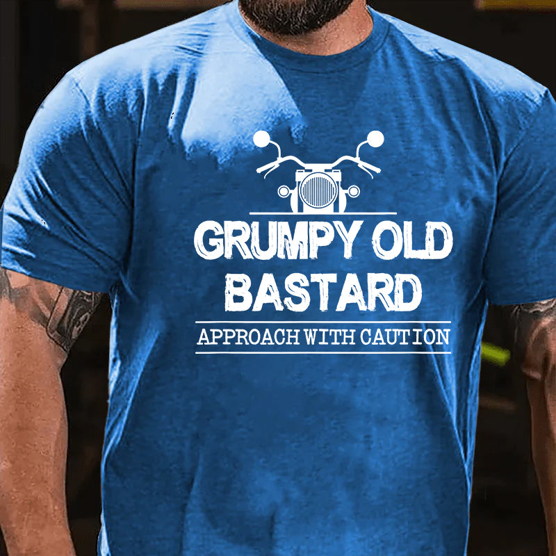 Grumpy Old Bastard Approach With Caution T-shirt