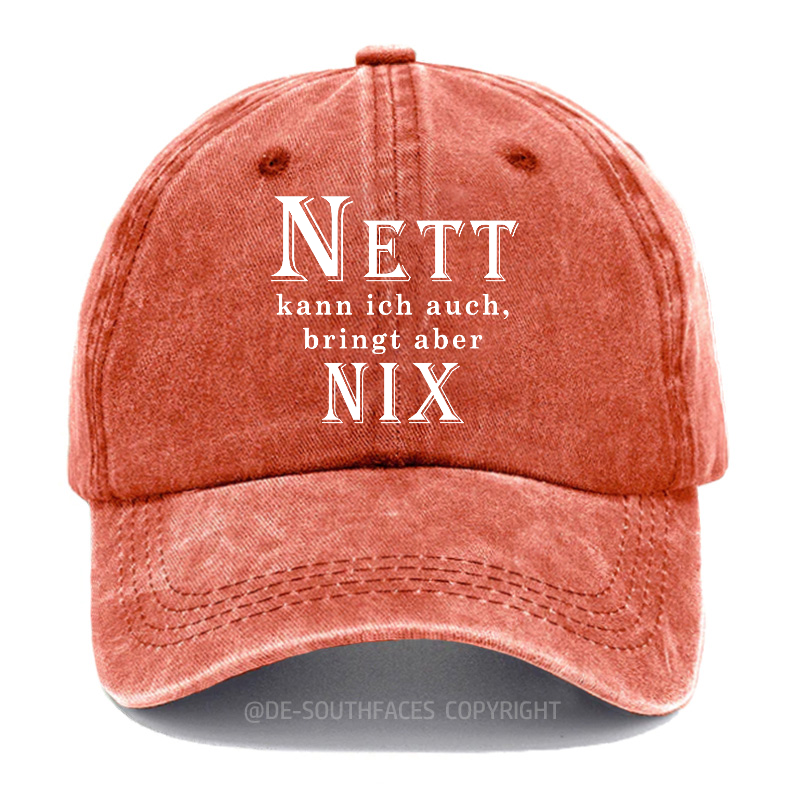 Nett Kann Ich Auch Bringt Aber Nix! Baseball Cap