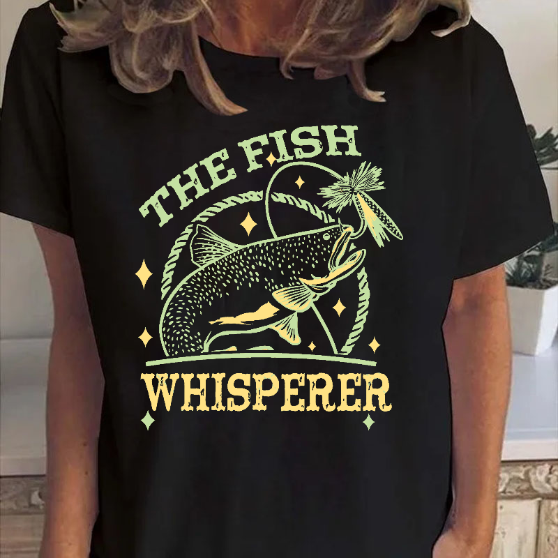 The Fish Whisperer Funny Fishing T-shirt