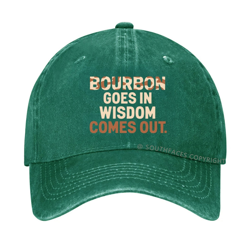 Gift Bourbon Goes In Wisdom Comes Out Hat