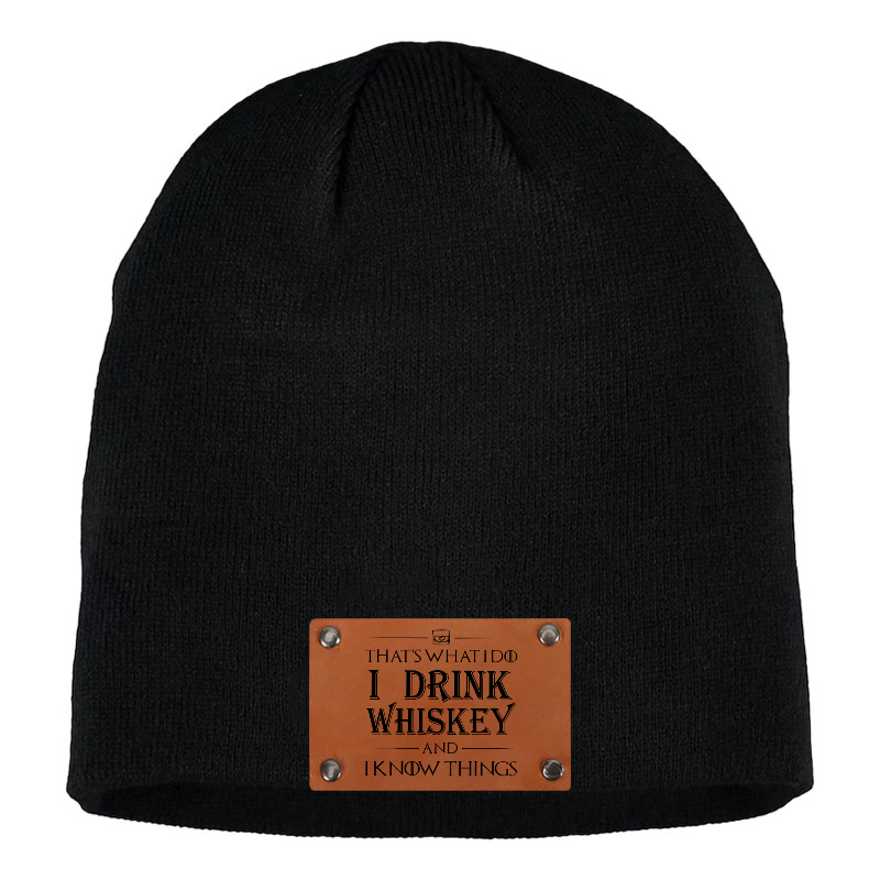 That's What I Do I Drink Whiskey And I Know Things Beanie