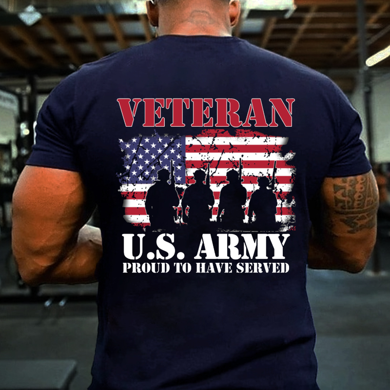 Veteran U.S. Army Proud To Have Served T-shirt