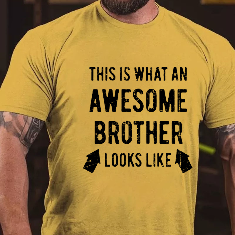 This is What an Amazing Brother Looks Like T-shirt