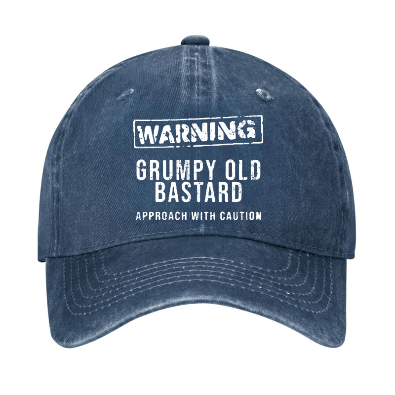 Warning Grumpy Old Bastard Approach With Caution Hat