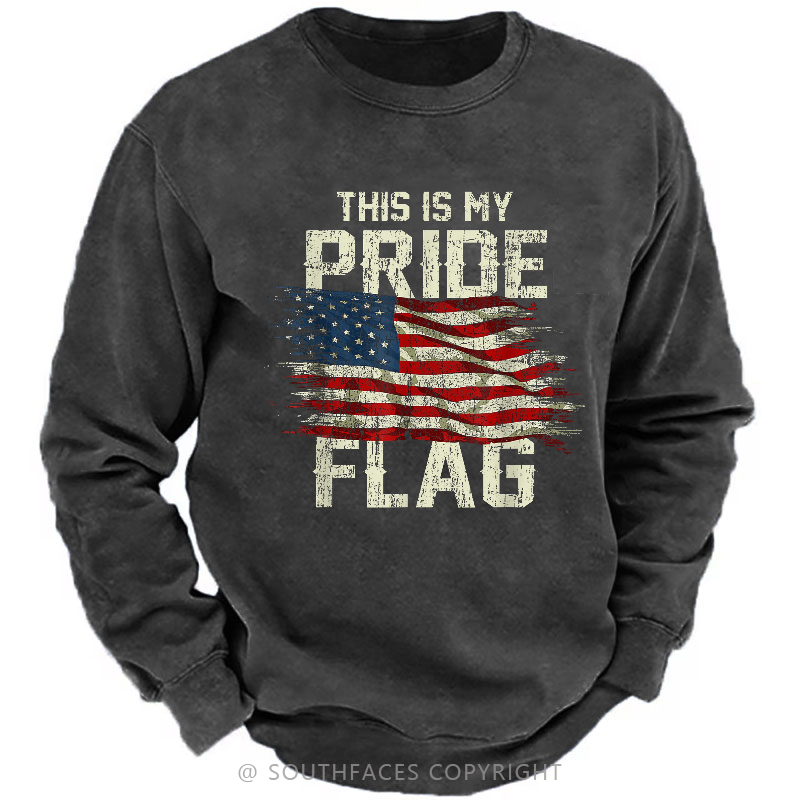 This Is My Proud Flag 4th of July Sweatshirt