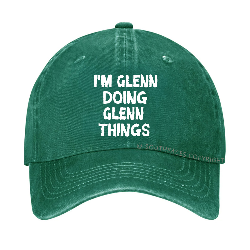 I'm Glenn Doing Glenn Things Hat