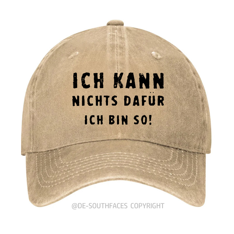 Ich Kann Nichts Dafür Ich Bin So！Baseball Cap