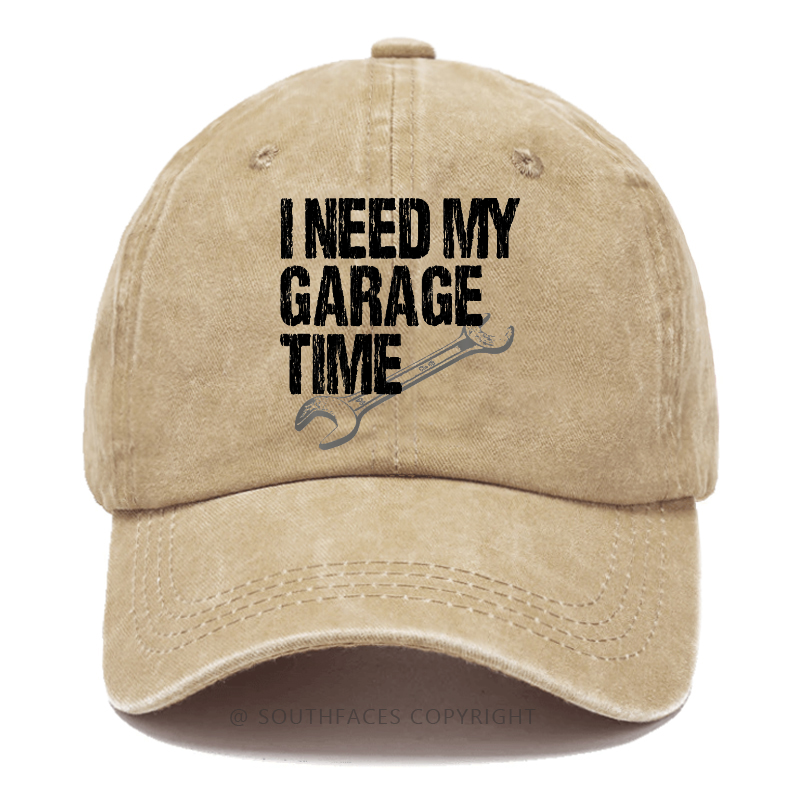 I Need My Garage Time Funny Mechanic Baseball Hats