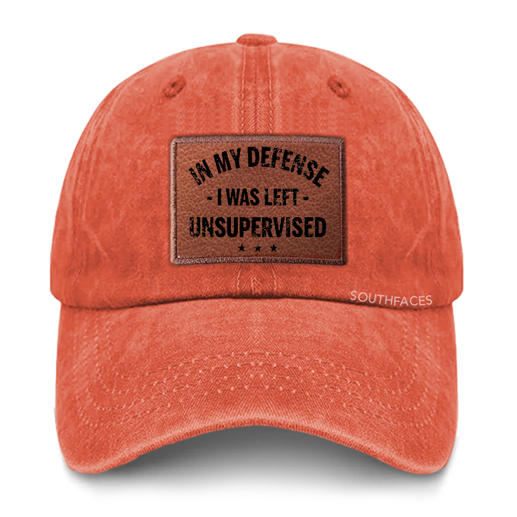 In My Defense I Was Left Unsupervised Leather Patch Cap