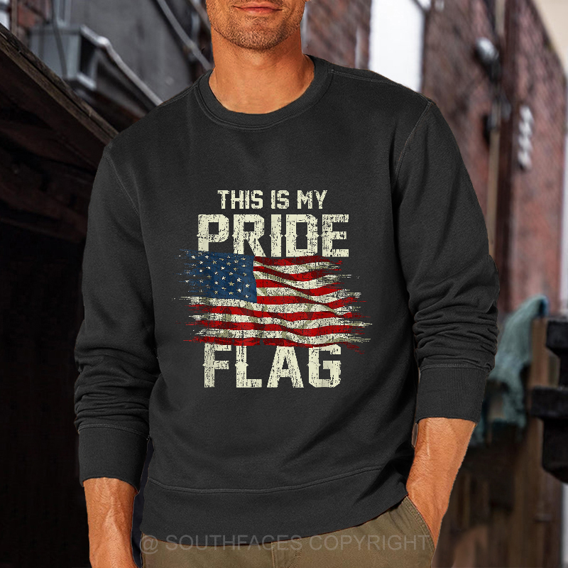This Is My Proud Flag 4th of July Sweatshirt