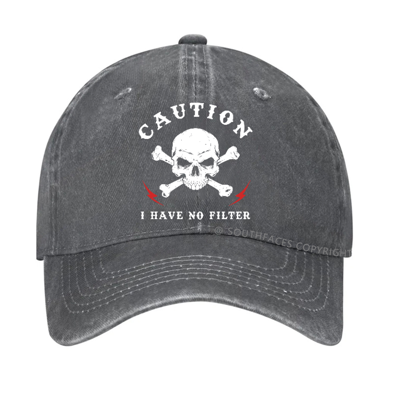 Personalized "Caution I Have No Filter" Hat