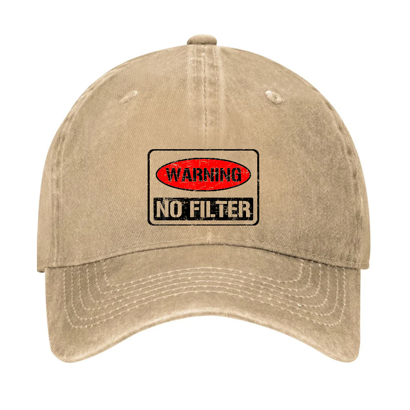 Warning No Filter Funny Sarcastic Hat