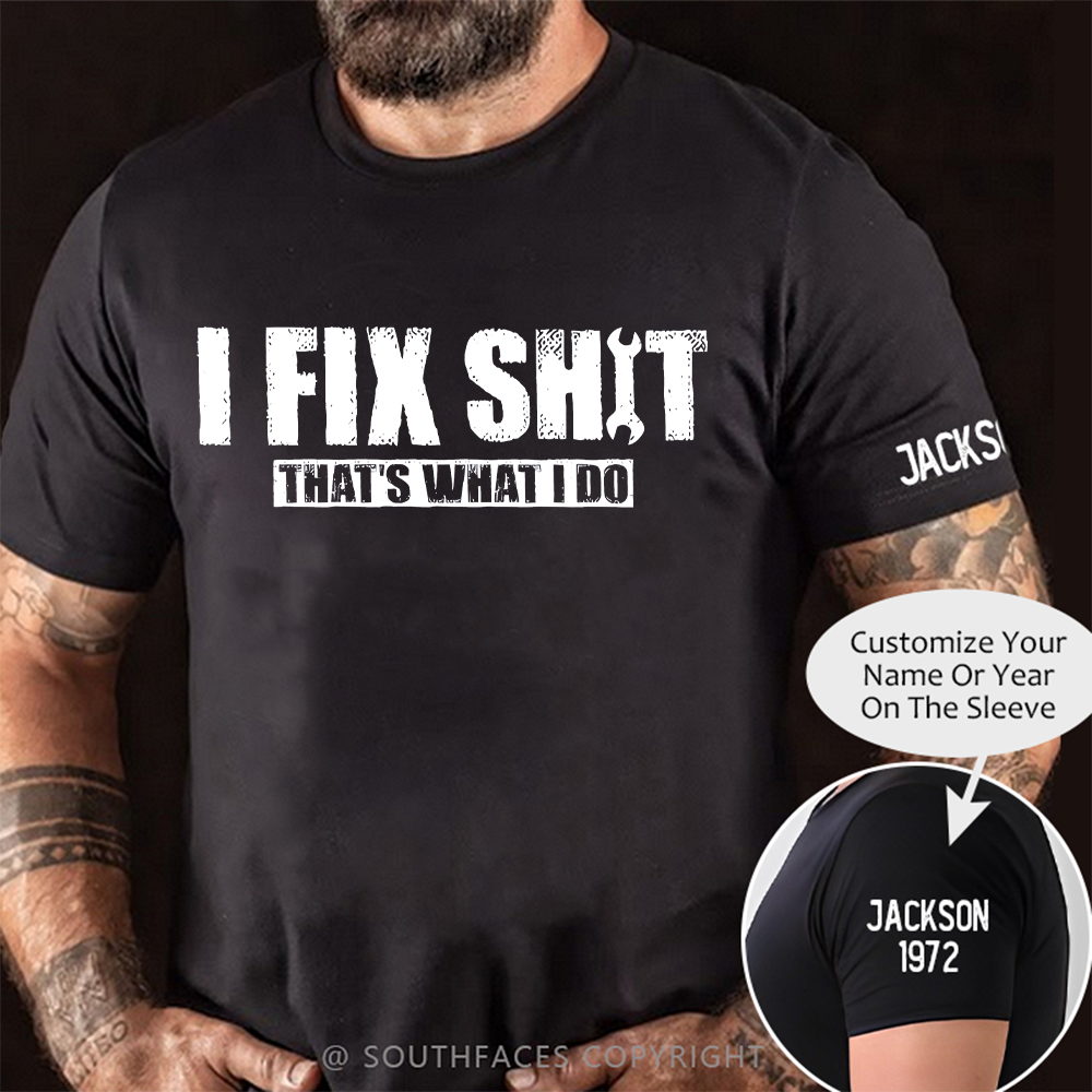 That's What I Do I Fix Stuff T-shirt