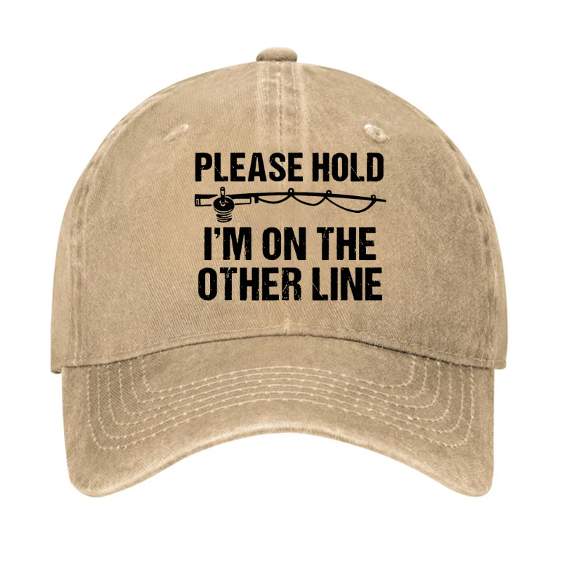 Please Hold I'm On The Other Line Funny Fishing Hat
