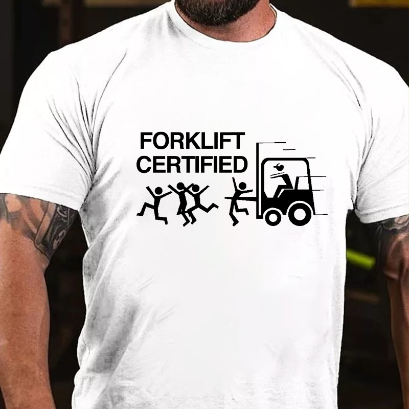 Forklift Certified T-shirt