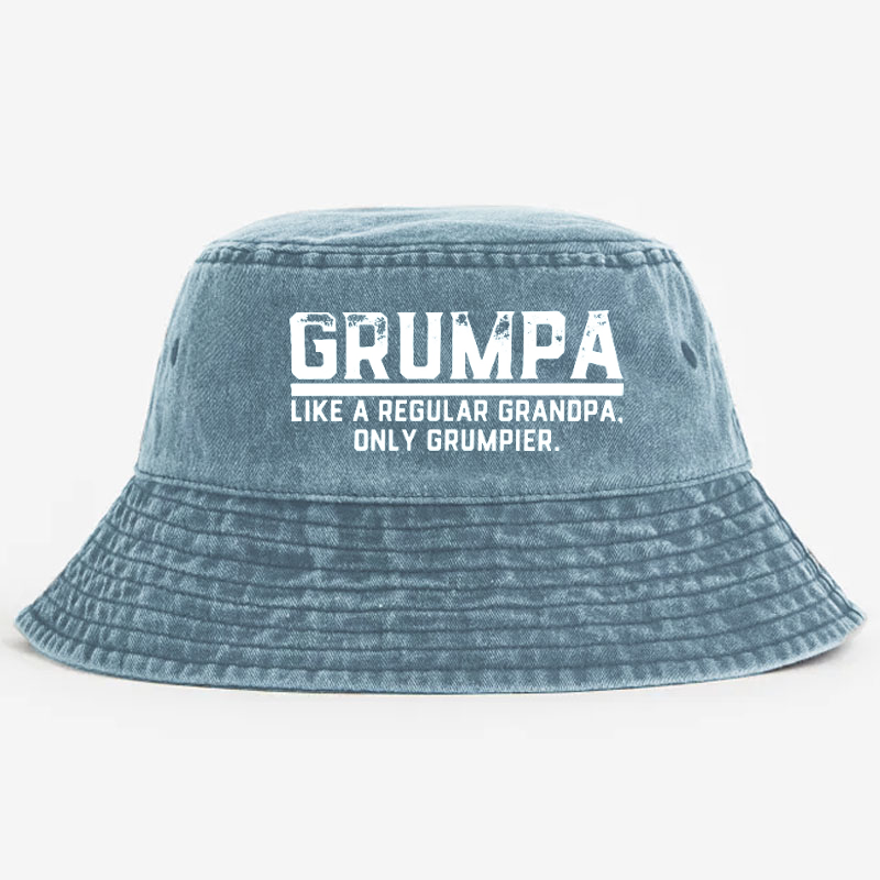 Grumpa Like A Regular Grandpa. Only Grumpier. Bucket Hat