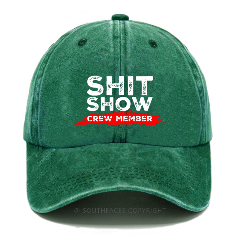 Shit Show Crew Member Funny Sarcastic Hat