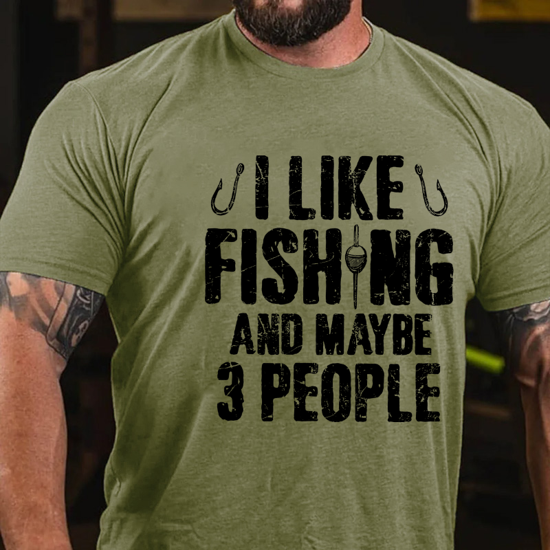 I Like Fishing And Maybe 3 People Funny Fishing Men's T-shirt