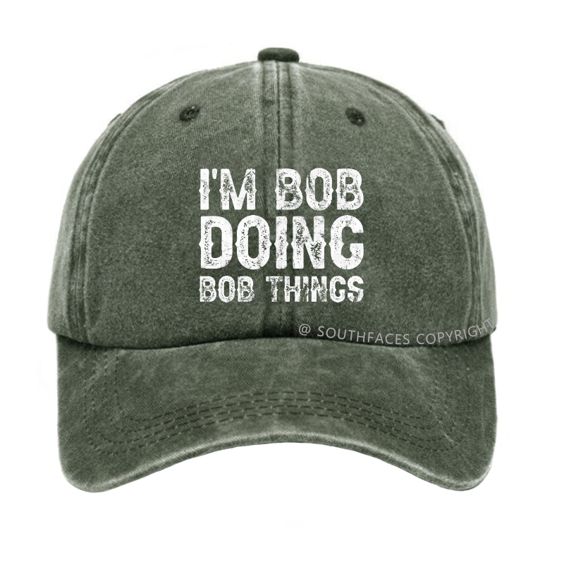 I'm Bob Doing Bob Things Funny Hat