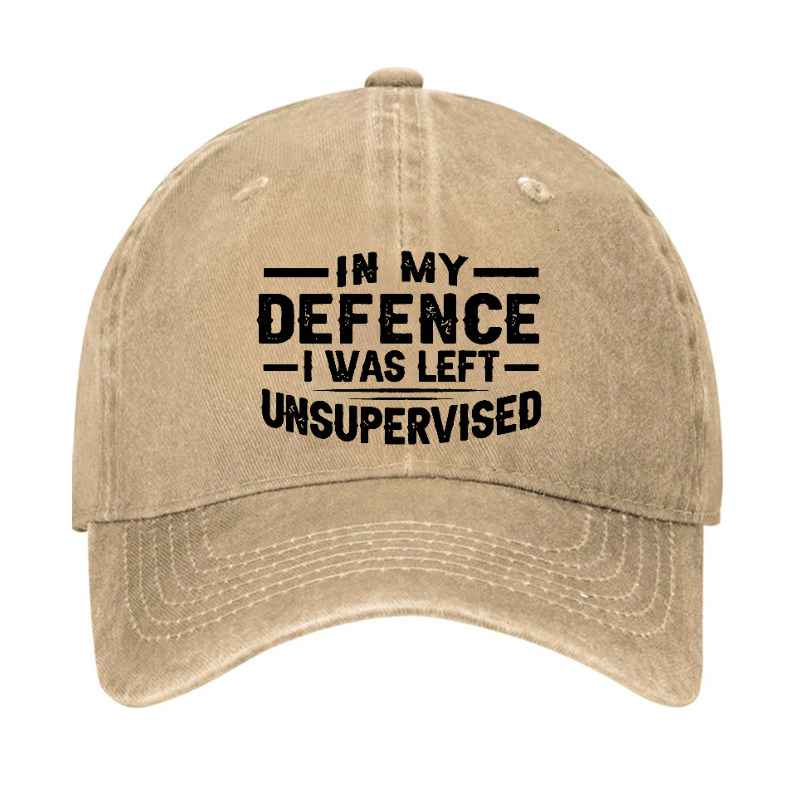 In My Defence I Was Left Unsupervised Hat
