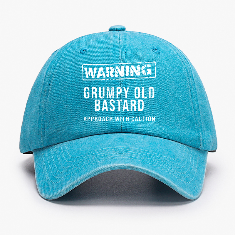 Warning Grumpy Old Bastard Approach With Caution Hat