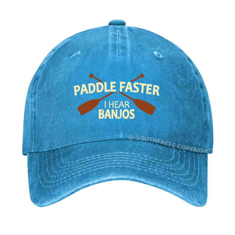 Paddle Faster I Hear Banjos Hat