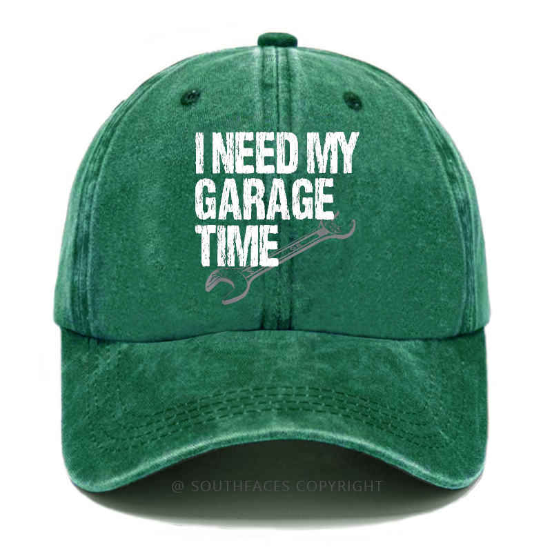 I Need My Garage Time Funny Mechanic Baseball Hats